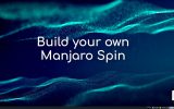 Manjaro Tools: zbuduj swoje własne ISO (wideo)